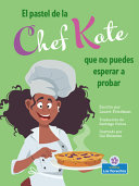 El_pastel_de_la_chef_Kate_que_no_puedes_esperar_a_probar