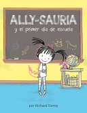 Ally-sauria_y_el_primer_d__a_de_escuela
