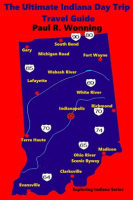 The_Ultimate_Indiana_Day_Trip_Travel_Guide