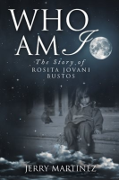 Who_Am_I__The_Story_of_Rosita_Jovani_Bustos