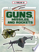 A_timeline_of_guns__missiles__and_rockets