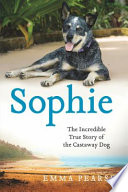 Sophie___the_incredible_true_adventures_of_the_castaway_dog