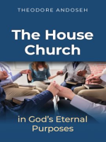 The_house_church_in_God_s_Eternal_Purposes