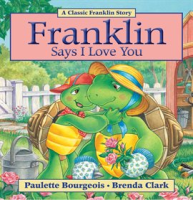 Franklin_Says_I_Love_You