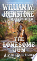 The lonesome gun by Johnstone, William W