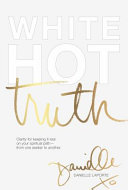 White_hot_truth