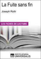 La fuite sans fin de Joseph Roth by Universalis, Encyclopaedia