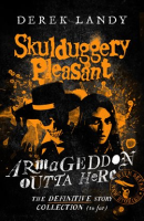 Armageddon_Outta_Here_____The_World_of_Skulduggery_Pleasant