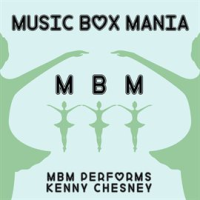 MBM Performs Kenny Chesney by Music Box Mania