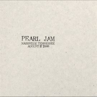 2000.08.17 - Nashville, Tennessee by Pearl Jam