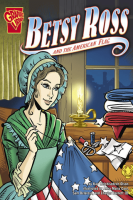 Graphic_Biographies__Betsy_Ross_and_the_American_Flag