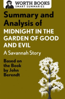 Summary_and_Analysis_of_Midnight_in_the_Garden_of_Good_and_Evil__A_Savannah_Story