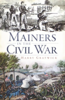 Mainers_in_the_Civil_War