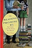 The_reading_promise___my_father_and_the_books_we_shared
