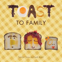 Toast_to_family