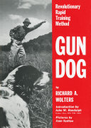 Gun_dog__revolutionary_rapid_training_method