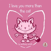 I_Love_You_More_Than_The_Cat