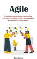 Agile__Comprehensive_Introduction_to_Agile_Principles__Enabling_Agility__Transparency__and_Customer