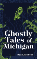 Ghostly_Tales_of_Michigan