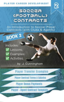 Soccer__Football__Contracts__An_Introduction_to_Player_Contracts__Clubs___Agents__and_Contract_Law