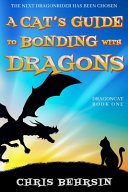 A_cat_s_guide_to_bonding_with_dragons