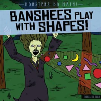 Banshees_Play_with_Shapes_
