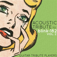 Acoustic_Tribute_To_Blink-182__Vol__2