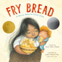 Fry bread by Maillard, Kevin Noble