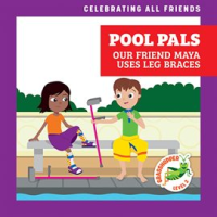 Pool_Pals__Our_Friend_Maya_Uses_Leg_Braces
