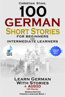 100_German_Short_Stories_for_Beginners_Learn_German_with_Stories_Including_Audiobook