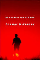 No country for old men by McCarthy, Cormac