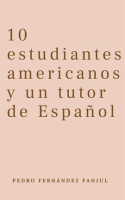 10_estudiantes_americanos_y_un_tutor_de_Espa__ol