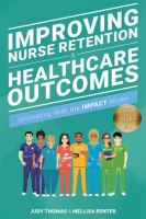 Improving_Nurse_Retention___Healthcare_Outcomes