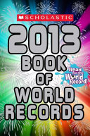 Scholastic_Book_of_World_Records_2013