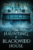 Haunting_of_blackwood_house