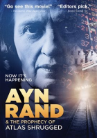 Ayn_Rand_and_the_Prophecy_of_Atlas_Shrugged