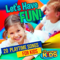 Let_s_Have_Fun__20_Playtime_Songs_for_Kids