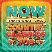 Now that's what I call country classics 70s 
