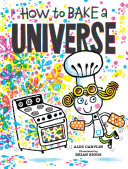 How_to_bake_a_universe