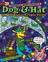 Dog & Hat and the Lunar Eclipse Picnic by Shuler, Darin