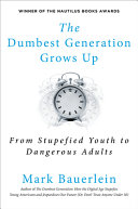 The_dumbest_generation_grows_up