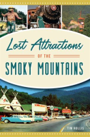 Lost_Attractions_of_the_Smoky_Mountains