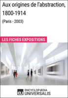 Aux_origines_de_l_abstraction__1800-1914__Paris_-_2003_