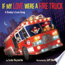 If_my_love_were_a_fire_truck