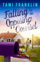 Falling_for_Her_Opposing_Counsel