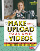Make_and_upload_your_own_videos