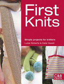 First_knits___simple_projects_for_knitters
