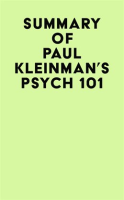 Summary_of_Paul_Kleinman_s_Psych_101
