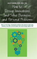 How_to_Design_Innovations_and_Solve_Business_and_Personal_Problems