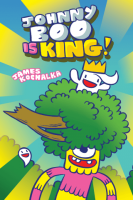 Johnny_Boo_is_King___Johnny_Boo_Book_9_